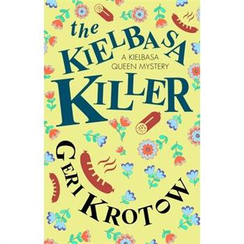 The Kielbasa Killer