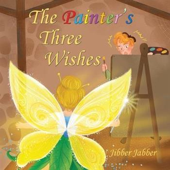 The Painter’s Three Wishes
