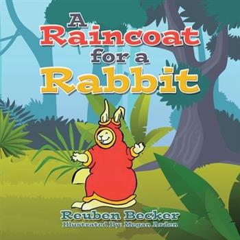 A Raincoat for a Rabbit