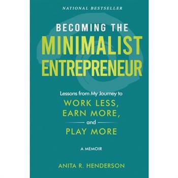 Becoming the Minimalist Entrepreneur