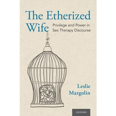 The Etherized Wife