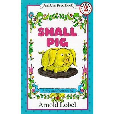 Small Pig (I Can Read Book 2)