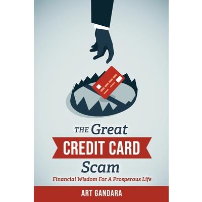 The Great Credit Card Scam