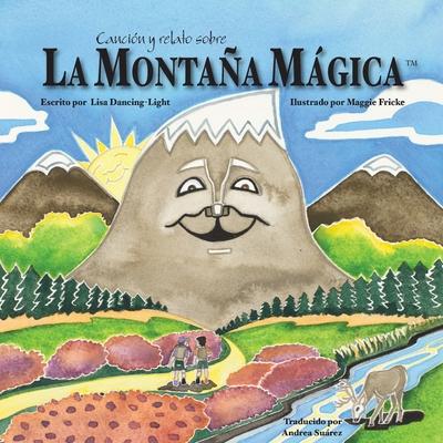 Canci籀n y relato sobre La Monta簽a M獺gica