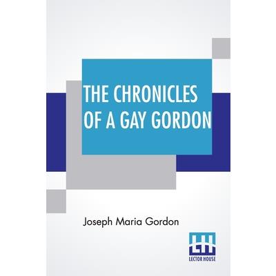 The Chronicles Of A Gay Gordon