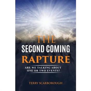 The Second Coming Rapture