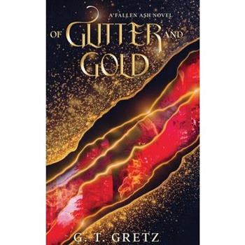 Of Glitter and Gold