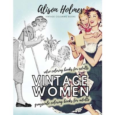 Vintage women grayscale coloring books for adults - retro coloring books for adults