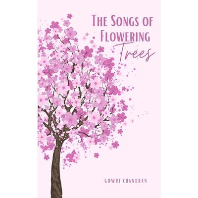 The Songs of Flowering Trees