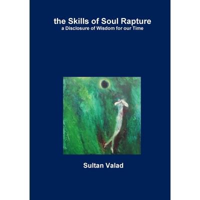 The Skills of Soul Rapture
