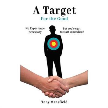 A Target for the Good