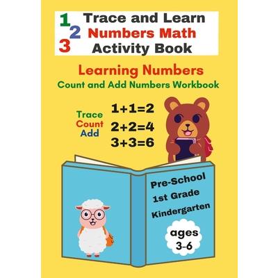 Trace and Learn Numbers Math Activity Book ages 3-6 Pre-School to 1st Grade