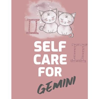Self Care For GeminiFor Adults - For Autism Moms - For Nurses - Moms - Teachers - Teens -