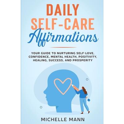 Daily Self-Care Affirmations | 拾書所