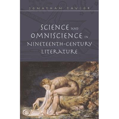 Science And Omniscience In Nineteenth-Century Literature