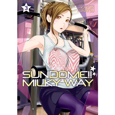 Sundome!! Milky Way Vol. 3