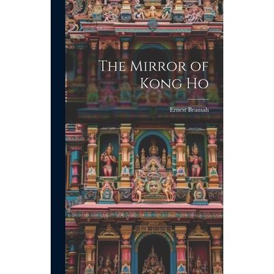 The Mirror of Kong Ho | 拾書所