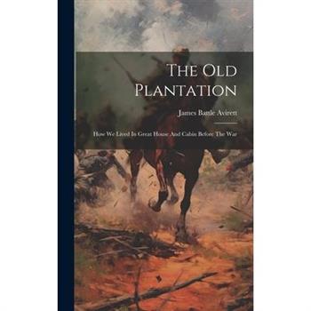 The Old Plantation