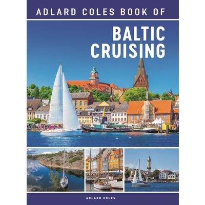 The Adlard Coles Book of Baltic Cruising