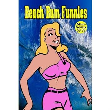 Beach Bum Funnies
