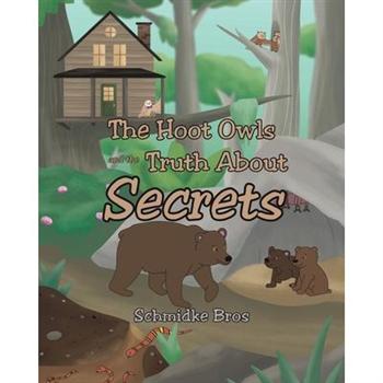 The Hoot Owls and the Truth About Secrets