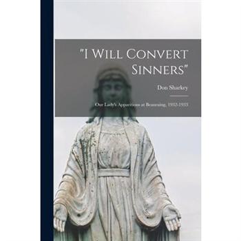 I Will Convert Sinners