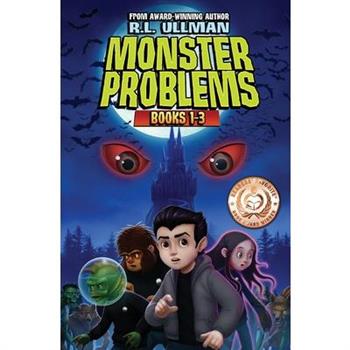 Monster Problems Books 1-3