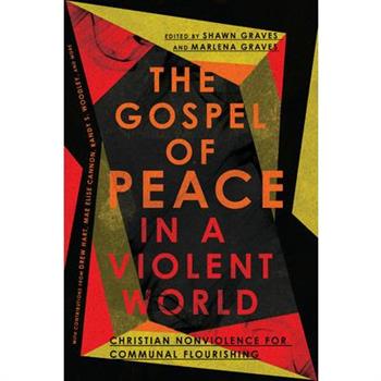 The Gospel of Peace in a Violent World