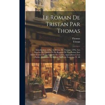 Le Roman De Tristan Par Thomas
