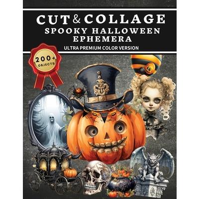 Cut And Collage Spooky Halloween Ephemera Book