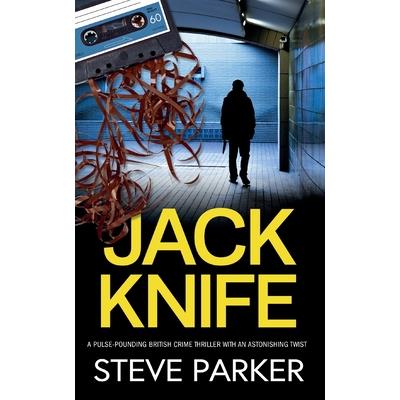 JACK KNIFE a pulse-pounding British crime thriller with an astonishing twist | 拾書所