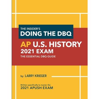 The Insider's Doing the DBQ AP U.S. History 2021 Exam | 拾書所