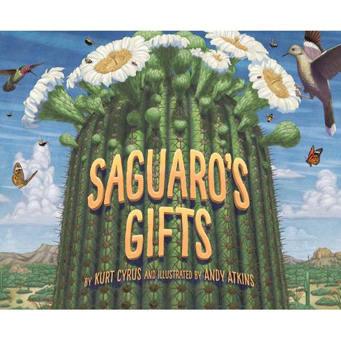 Saguaro’s Gifts