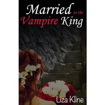 Married to the Vampire King