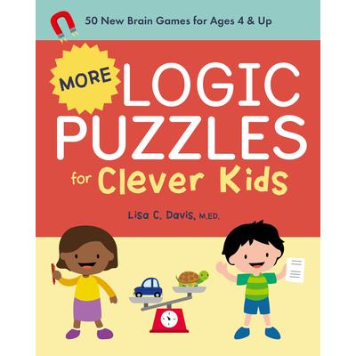 More Logic Puzzles for Clever Kids