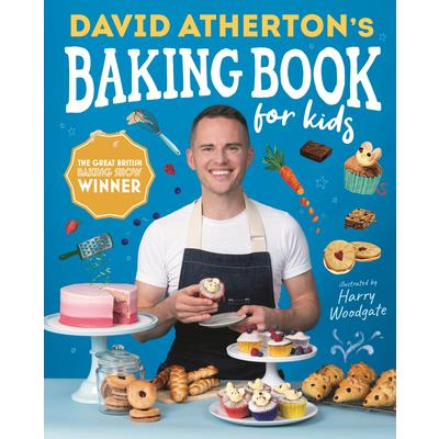 David Atherton’s Baking Book for Kids