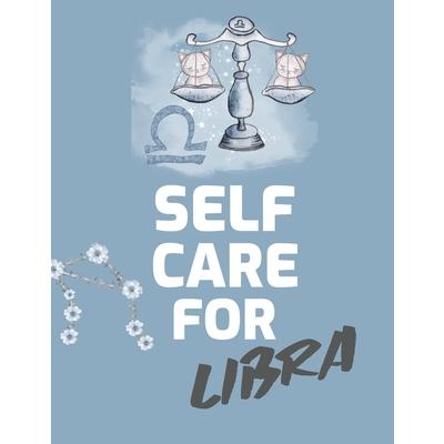 Self Care For LibraFor Adults - For Autism Moms - For Nurses - Moms - Teachers - Teens - W