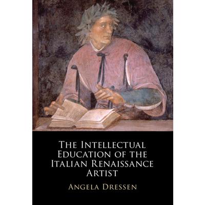 The Intellectual Education of the Italian Renaissance Artist