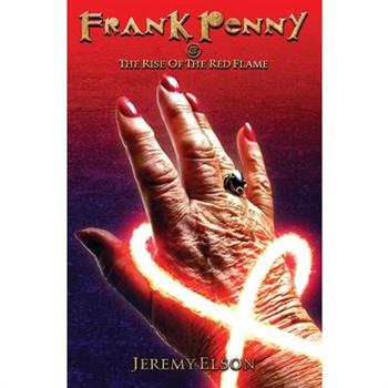 Frank Penny and the Rise of the Red Flame