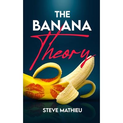 The Banana Theory