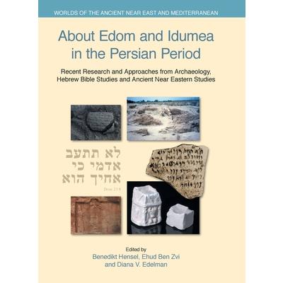 About Edom and Idumea in the Persian Period