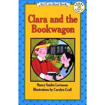 Clara and the Bookwagon (I Can Read Book 3)