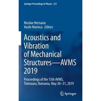 Acoustics and Vibration of Mechanical Structures--Avms 2019