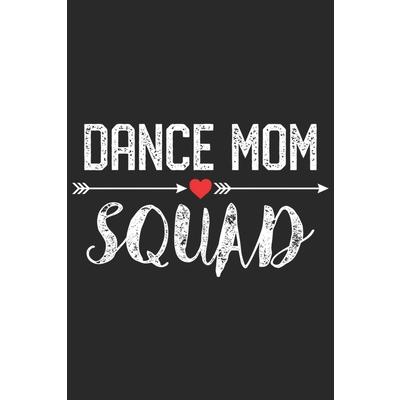 Dance Mom Squad Journal