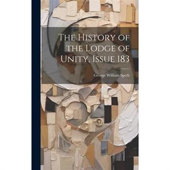 The History of the Lodge of Unity, Issue 183