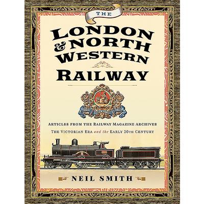 The London & North Western Railway | 拾書所