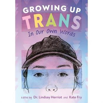 Growing Up Trans