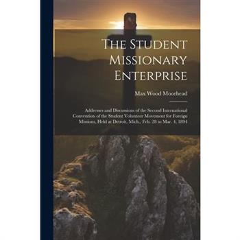 The Student Missionary Enterprise