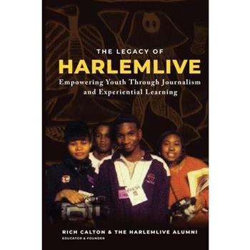 The Legacy of HarlemLIVE