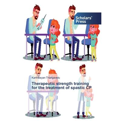 Therapeutic strength training for the treatment of spastic CP